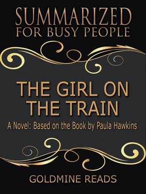 cover image of The Girl On the Train--Summarized for Busy People